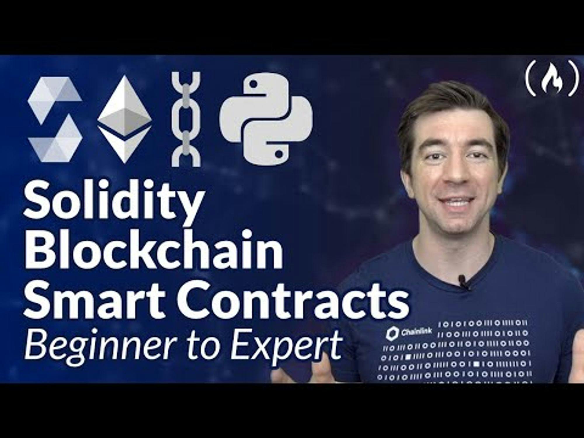 Solidity, Blockchain, and Smart Contract Course - Beginner to Expert Python Tutorial